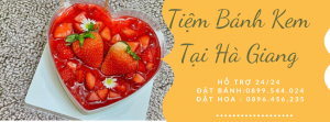 Tiệm Bánh Sinh Nhật Ở Hà Giang - Miễn Phí Ship