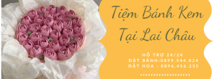 Tiệm Bánh Sinh Nhật Ở Lai Châu - Giao Tận Nơi