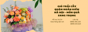 Giỏ Trái Cây Quận Hoàn Kiếm Hà Nội - Món Quà Sang Trọng