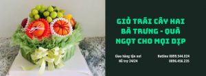 Giỏ Trái Cây Hai Bà Trưng - Quà Ngọt Cho Mọi Dịp