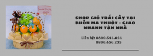 Shop Giỏ Trái Cây Tại Buôn Ma Thuột - Giao Nhanh Tận Nhà