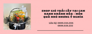 Shop Giỏ Trái Cây Tại Cam Ranh Khánh Hòa - Món Quà Ý Nghĩa