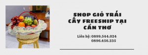 Shop Giỏ Trái Cây Freeship Tại Cần Thơ