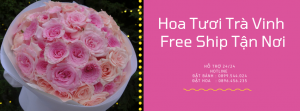 Tiệm Hoa Tươi Trà Vinh – Giao Tận Nơi FreeShip